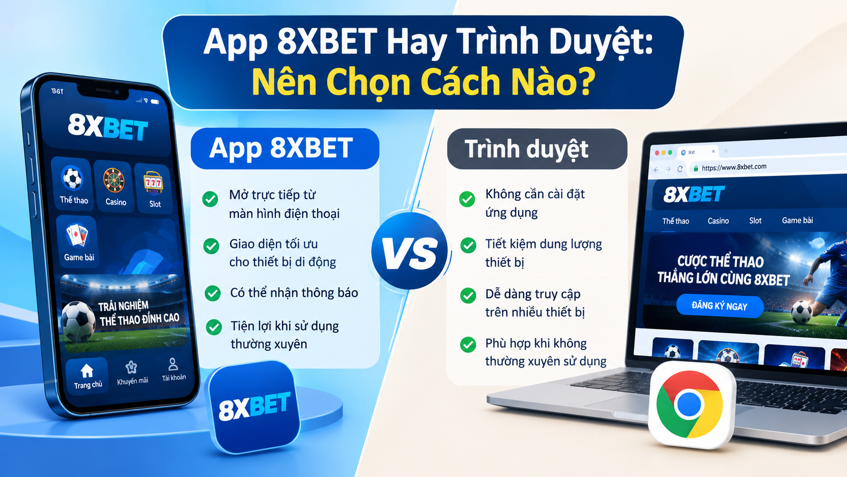 App 8XBET hay trình duyệt